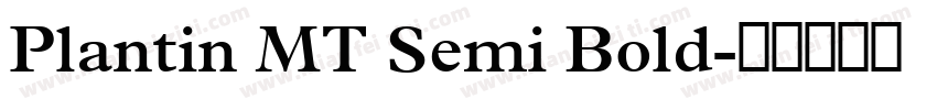 Plantin MT Semi Bold字体转换
